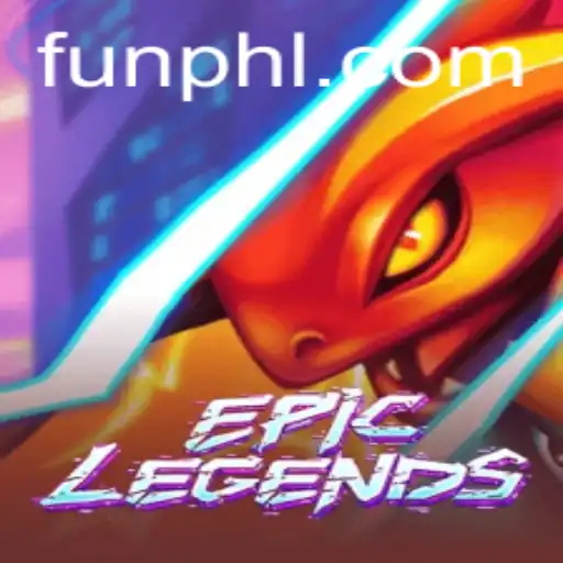 Discovering the Excitement of EpicLegends with FUN PH