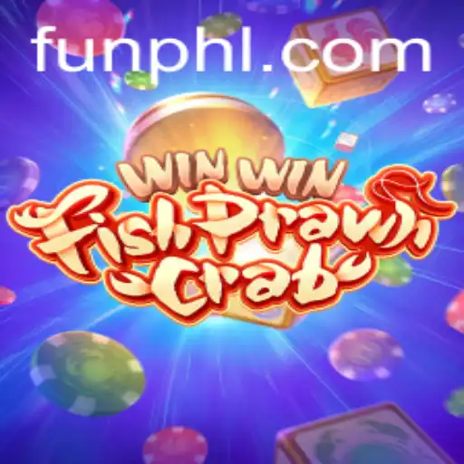 Discover the Exciting World of WinWinFishPrawnCrab with FUN PH