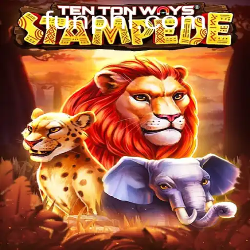Experience the Thrill with TenTonWaysStampede: The Ultimate Adventure Game